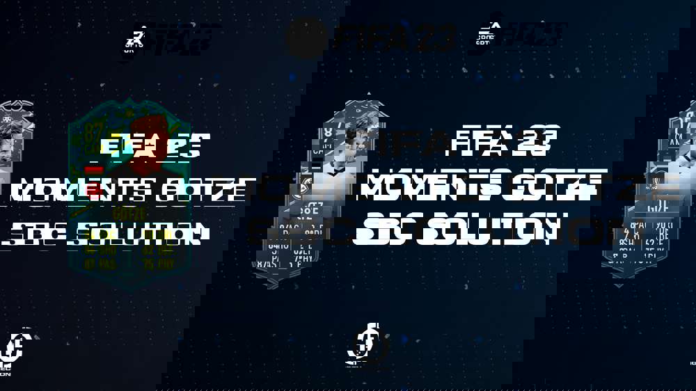 FIFA 23 Moments Gotze SBC Solution