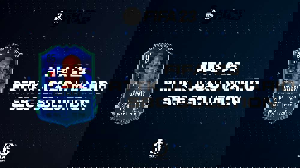 FIFA 23 RTTK Joao Mario SBC Solution