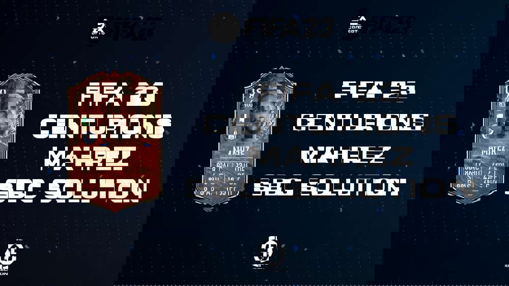 FIFA 23 Centurions Mahrez SBC Solution